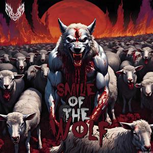 SMILE OF THE WOLF (Explicit)
