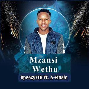 Mzansi Wethu (feat. A-Music)