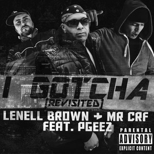 I Gotcha (Revisited, Explicit|Explicit)
