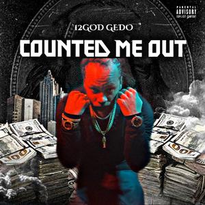 COUNTED ME OUT (Explicit)