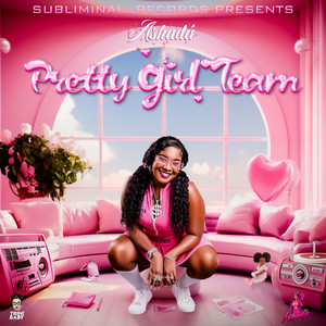 Pretty Girl Team (Explicit)