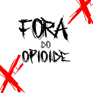 Fora do opioide (Explicit)