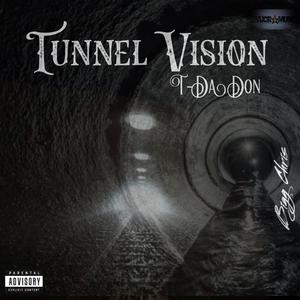 Tunnel Vision (Explicit)