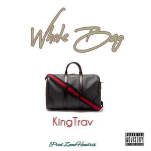 Whole Bag (Explicit)