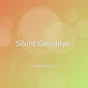 Silent Goodbye