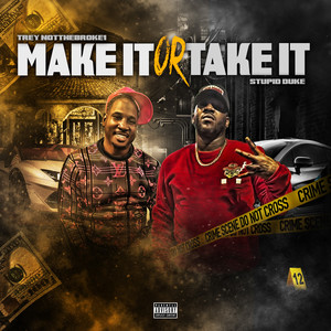 Make It or Take It (Explicit)