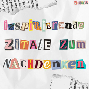 Inspirierende Zitate zum Nachdenken (Explicit)