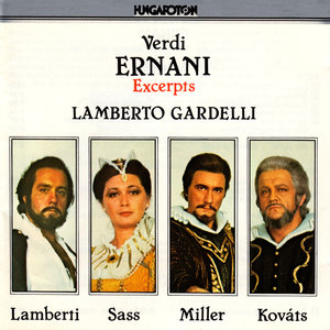 Ernani, Act II - Ernani, Act II: Vieni meco, sol di rose