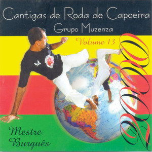 Cantigas de Roda de Capoeira, Vol. 13