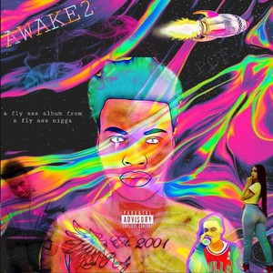 Awake2 (Explicit)