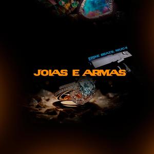 Joias e Armas (feat. MUC4)