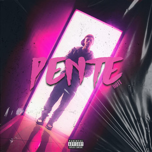 Pente (Explicit)