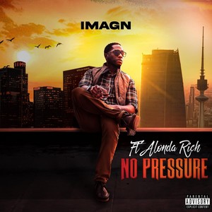 No Pressure (feat. Alonda Rich) (Explicit)