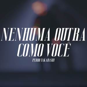 Nenhuma Outra Como Você