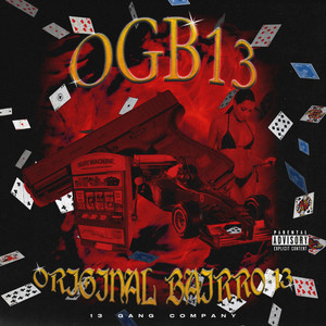 Original Bairro 13 (OGB13) [Explicit]