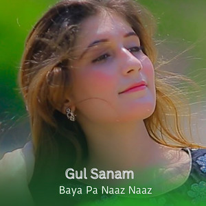 Baya Pa Naaz Naaz