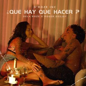 Que hay que hacer? (Explicit)