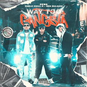 Way Too Gangsta (Explicit)