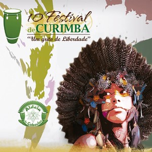 Um Grito de Liberdade: 10º Festival de Curimba (Ao Vivo)