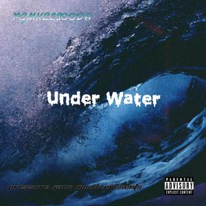 Under Water (Explicit)