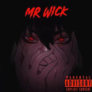 Mr Wick (Explicit)