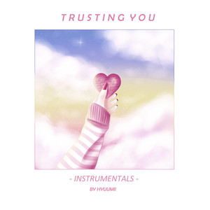 Trusting You (Instrumentals) [Explicit]