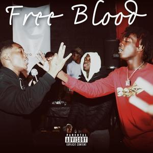 Free Blood (Explicit)