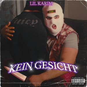Kein Gesicht (Explicit)