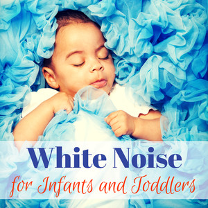 White Noise for Infants and Toddlers – Sleep Music with Nature Sounds, Piano Relaxation, Baby Bedtime Lullaby