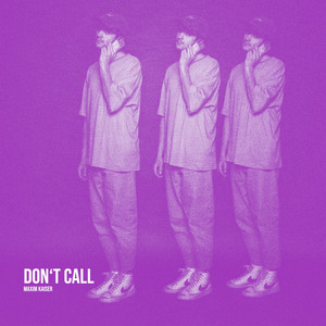 Don't Call (Explicit)