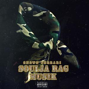 Soulja Rag Musik (Explicit)