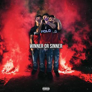 Winner Or Sinner (Explicit)