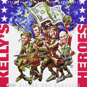 Kelly's Heroes (Original Motion Picture Soundtrack)