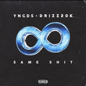 SAME **** (feat. DR!ZZ20K) [Explicit]