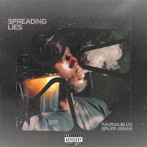 SPREADING LIES (Explicit)