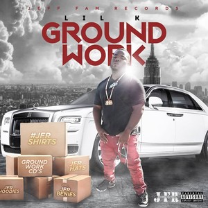 Ground Work (Explicit)