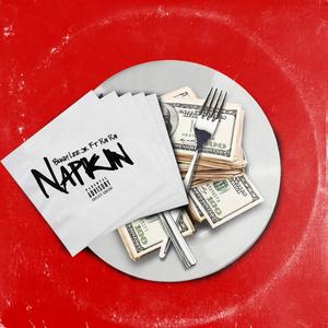 NAPKIN (feat. Rai Rai) (Explicit)