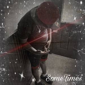 SomeTimes (Explicit)