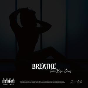 Breathe (feat. Bryan Creacy)