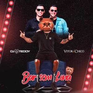 Bar sem Lona (Mega Funk) (feat. Vitor e Chico)