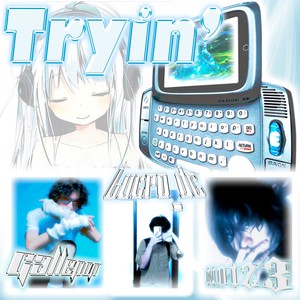 Trying (Explicit)