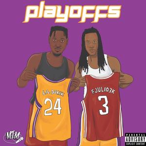 Playoffs (Explicit)