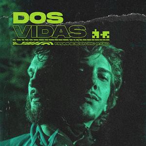 Dos Vidas (feat. Ric Raso) [Explicit]