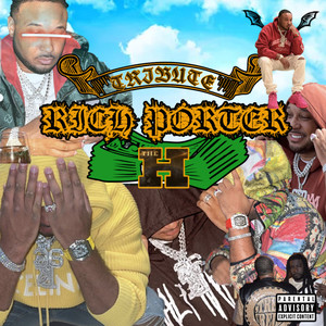 RICH PORTER TRIBUTE (Explicit)