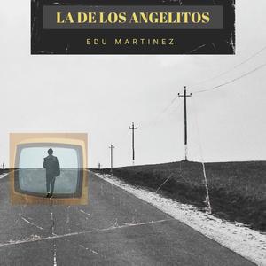 La de los Angelitos.