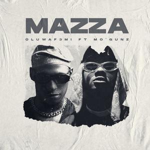 MAZZA (feat. Mo'Gunz) (Explicit)