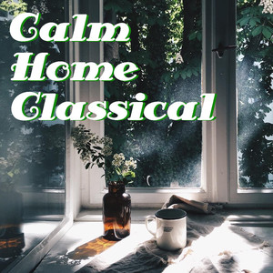 Calm Home Classical