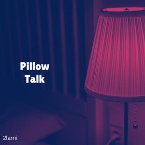 Pillow Talk