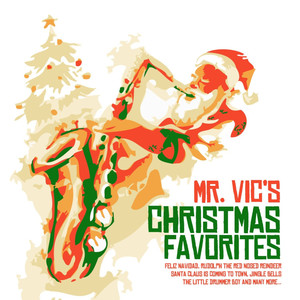 Mr. Vic's Christmas Favorites (Digitally Remastered)