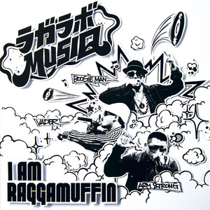 I AM RAGGAMUFFIN (アイアムラガマフィン)